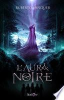 L'aura noire