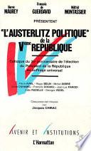 L'Austerlitz politique de la Ve République