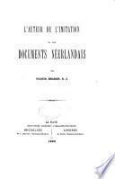 L'auteur de l'Imitation et les documents néerlandais