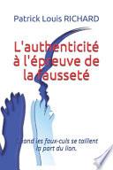 L'authenticité à l'épreuve de la fausseté