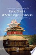 L'authentique guide impérial de Feng Shui & d'Astrologie Chinoise