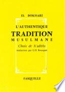 L'authentique tradition musulmane