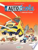 L'Auto-École - Tome 4 - Formation accélérée - 10 ans Cazenove