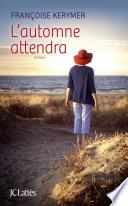 L'automne attendra