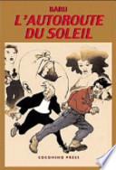 L'autoroute du soleil
