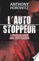 L'autostoppeur - 9 nouvelles noires pour nuits blanches