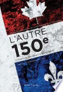 L'Autre 150e