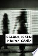 L'Autre Cécile
