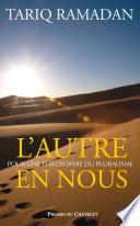 L'autre en nous - Pour une philosophie du pluralisme