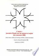 L'Autre : journée d'étude sur les auteurs et sujets des concours 2006