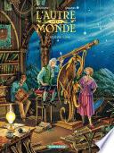 L'Autre Monde - Cycle 2 - Tome 1 - Le Mal de Lune Cycle 2 (1/2)