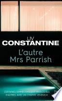 L'autre Mrs Parrish
