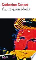L'autre qu'on adorait