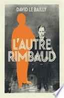 L'autre Rimbaud