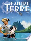 L'Autre Terre Tome 1