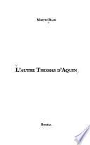 L'autre Thomas d'Aquin