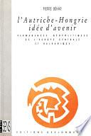 L'Autriche-Hongrie, idée d'avenir