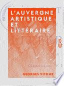 L'Auvergne artistique et littéraire