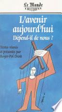 L'avenir aujourd'hui dépend-il de nous ?
