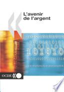 L'avenir de l'argent