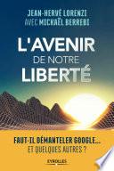 L'avenir de notre liberté