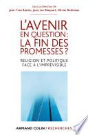 L'avenir en question : la fin des promesses ?