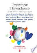 L'avenir est à la tendresse
