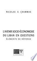 L'Avenir socio-économique du Liban en question