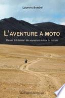 L'aventure à moto