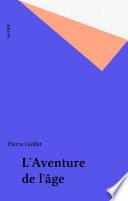 L'Aventure de l'âge