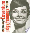 L'aventure des femmes XXe-XXIe siècle