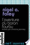 L'aventure du baron fourbu