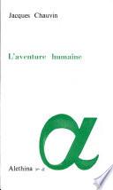L' aventure humaine