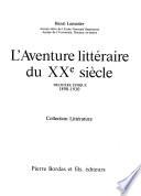 L'aventure littéraire du XXe siècle