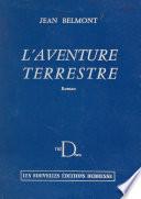L'aventure terrestre
