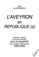 L'Aveyron en république(s)