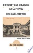 L'avocat aux colonies et le Prince