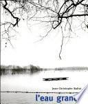 L'eau grande