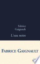 L'eau noire