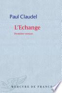 L'échange. Première version