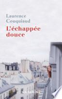 L'échappée douce