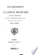 L'eclaircissement de la langue francaise suivi de la grammaire de Giles du Guez publies pour la premiere fois en France par F. Genin