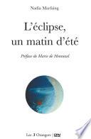 L'Éclipse, un matin d'été