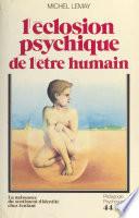 L'éclosion psychique de l'être humain : la naissance du sentiment d'identité chez l'enfant