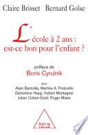 L' école à 2 ans : est-ce bon pour l'enfant ?