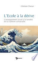 L'Ecole à la dérive