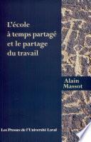 L'école à temps partagé et le partage du travail