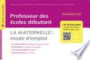 L'école au quotidien - Professeur des écoles débutants - La Maternelle mode d'emploi ePub FXL - 2020
