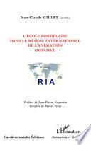 L'école bordelaise dans le Réseau international de l'animation (2003-2013)