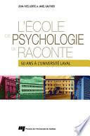 L'École de psychologie se raconte